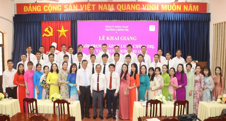 Trường Chính trị tỉnh Đồng Tháp tổ chức Lễ Khai giảng lớp Trung cấp  Lý luận chính trị, hệ tập trung, khóa 02 (A02)